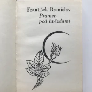 Pramen pod hvězdami, František Branislav