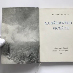 Na hřebenech vichřice, Miroslav Rampa