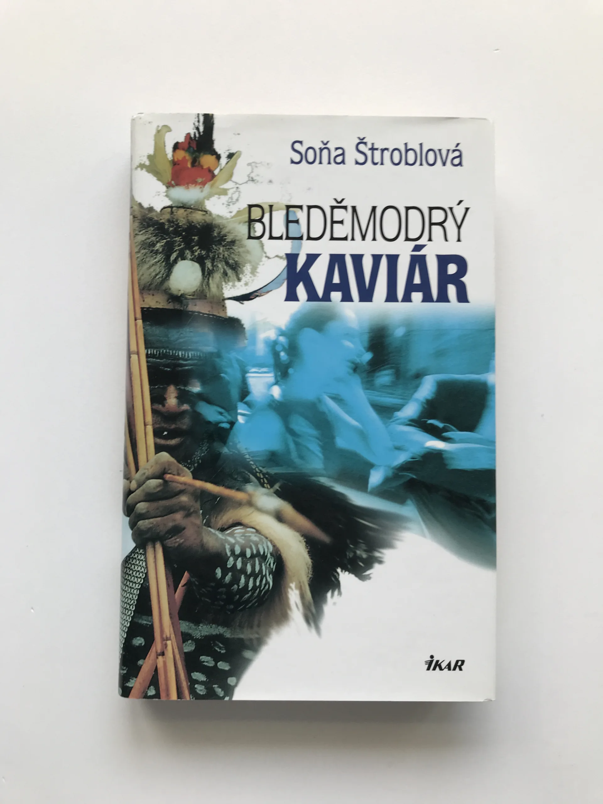 Bleděmodrý kaviár, Soňa Štroblová