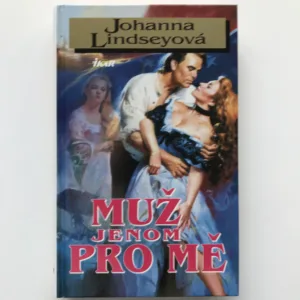 Muž jenom pro mě, Johanna Lindseyová