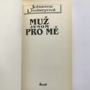 Muž jenom pro mě, Johanna Lindseyová