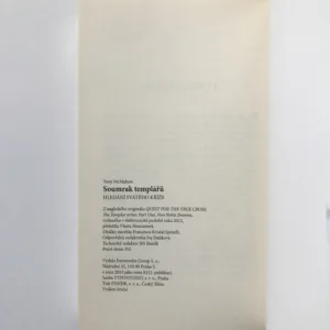 Soumrak templářů – Hledání svatého kříže, Tony McMahon