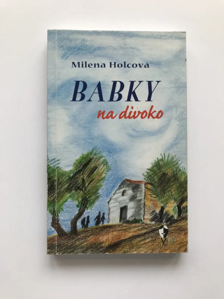 Babky na divoko, Milena Holcová