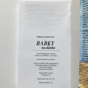 Babky na divoko, Milena Holcová