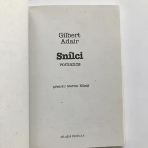 Snílci, Adair Gilbert