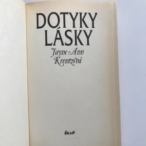 Dotyky lásky, Jayne Ann Krentzová