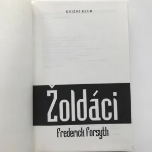 Žoldáci, Frederick Forsyth