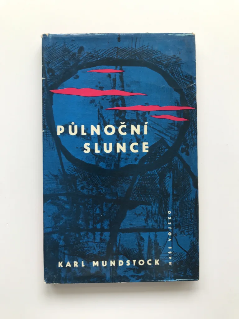 Půlnoční slunce, Karl Mundstock, Jiří Anderle