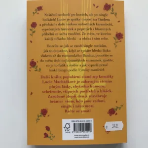 Historky z Tinderu 2 aneb Láska, sex a ten pravý nikde, Lucie Macháčková
