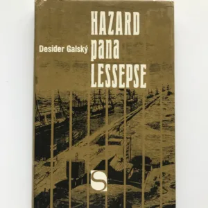 Hazard pana Lessepse, Desider Galský