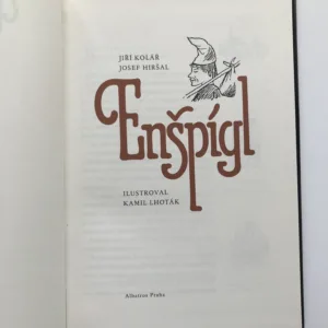 Enšpígl, Jiří Kolář, Josef Hiršal, Kamil Lhoták