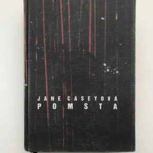 Pomsta, Jane Caseyová