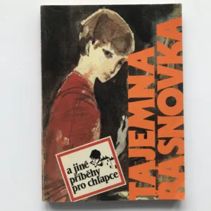 Tajemná Řásnovka a jiné příběhy pro chlapce, Jaroslav Foglar, František Tenčík, Jaromír Tomeček