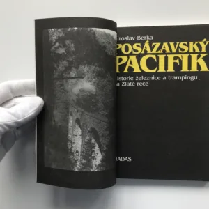 Posázavský Pacifik (Historie železnice a trampingu na Zlaté řece), Miroslav Berka