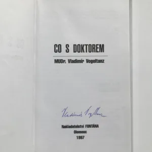 Co s doktorem – Cesta etikoterapie, Vladimír Vogeltanz