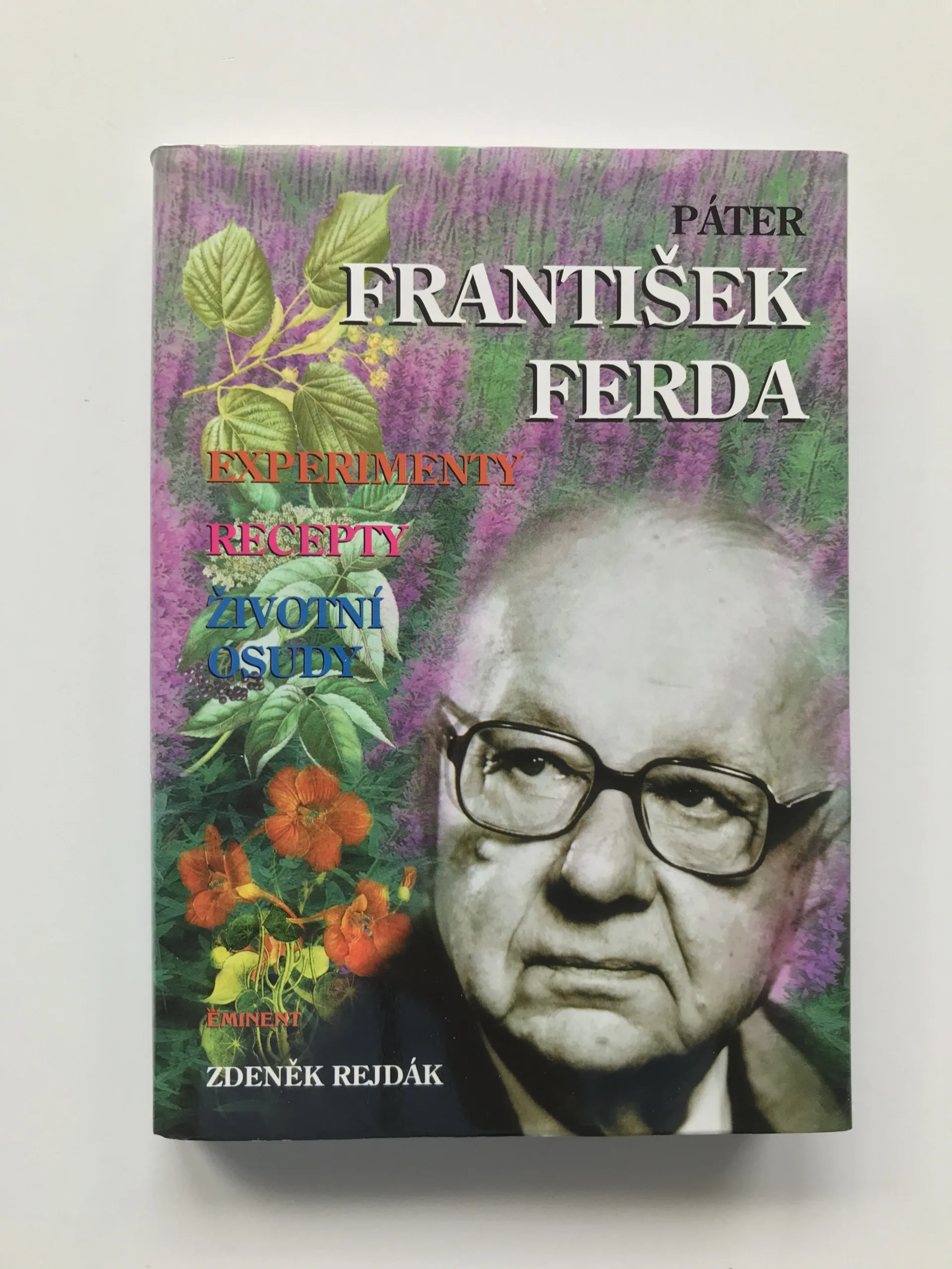 Páter František Ferda (Životní osudy, příběhy, experimenty), Zdeněk Rejdák