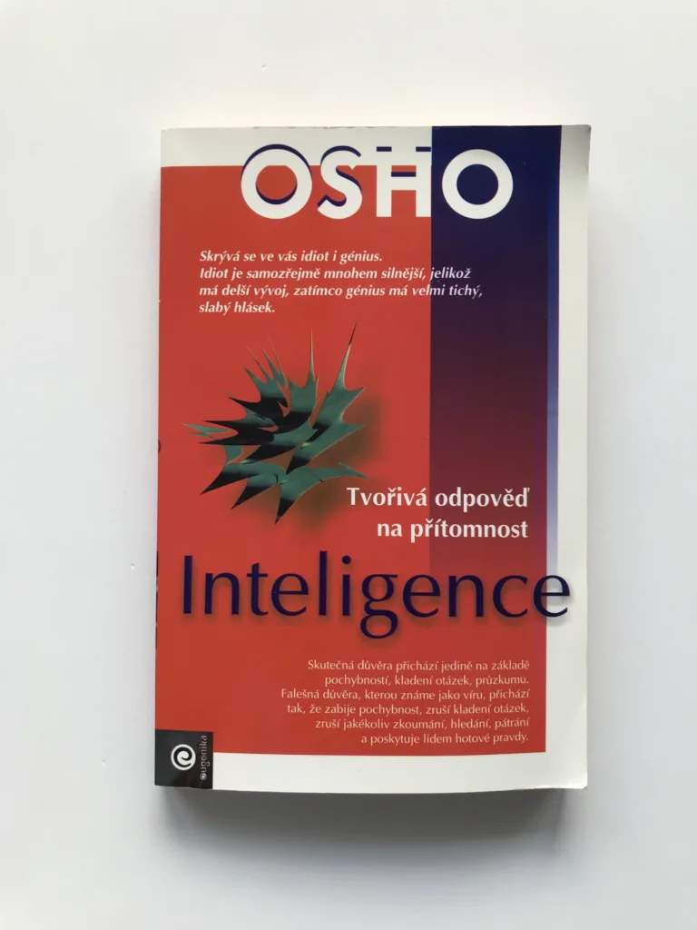 Tvořivá odpověď na přítomnost inteligence, Osho