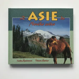 Z Asie do Nového světa (podpisy autorů), Lenka Špillarová, Václav Špillar