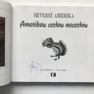 Amerikou cestou necestou (podpis autorky), Lenka Špillarová, Václav Špillar