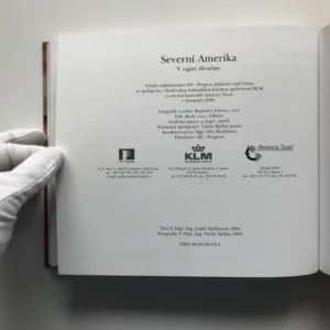 Severní Amerika. V zajetí divočiny (podpisy autorů), Lenka Špillarová, Václav Špillar