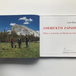 Americkým Západem – Pěšky a na koních od Mexika do Kanady (podpis autora), Leoš Šimánek