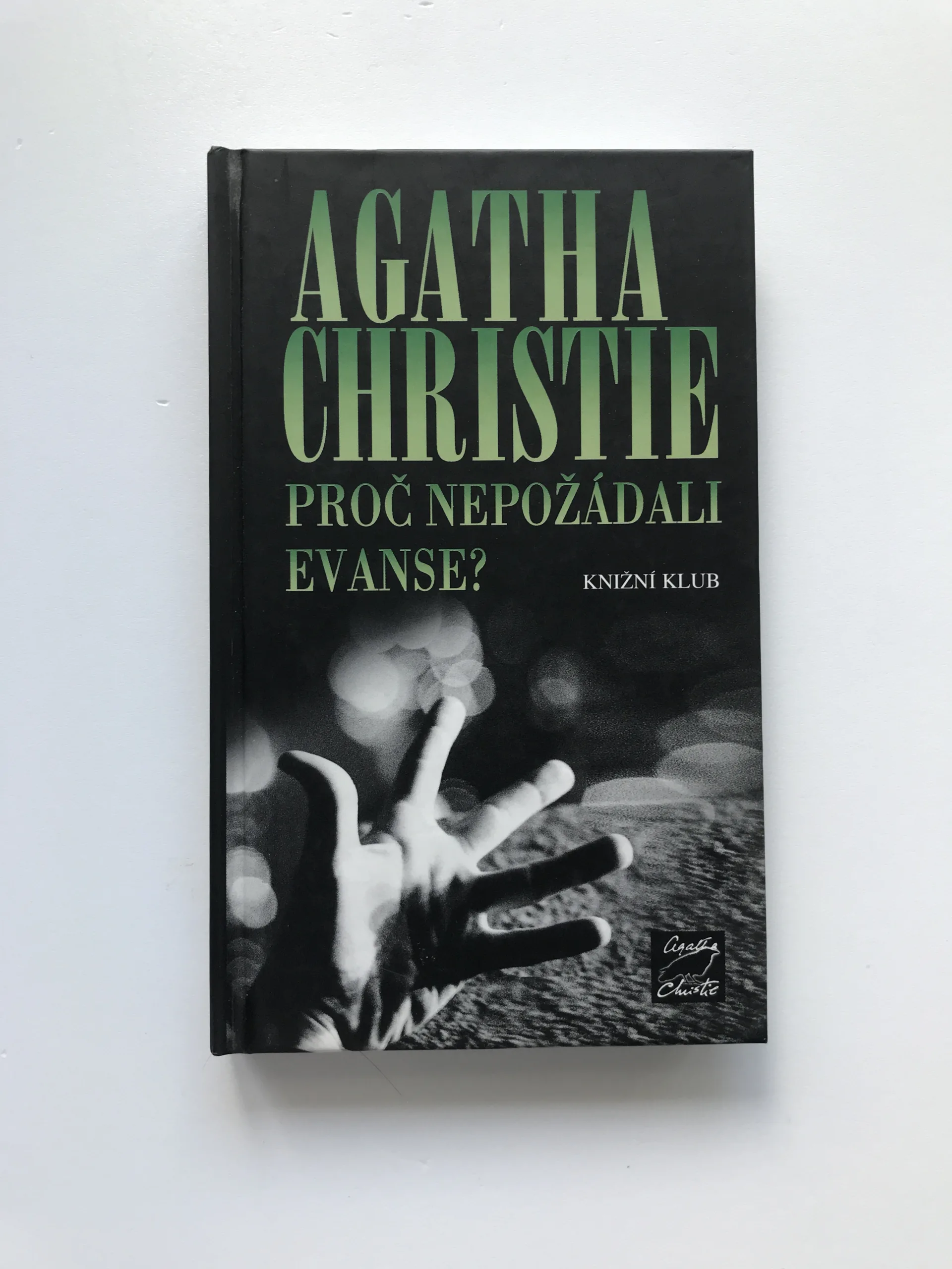 Proč nepožádali Evanse?, Agatha Christie