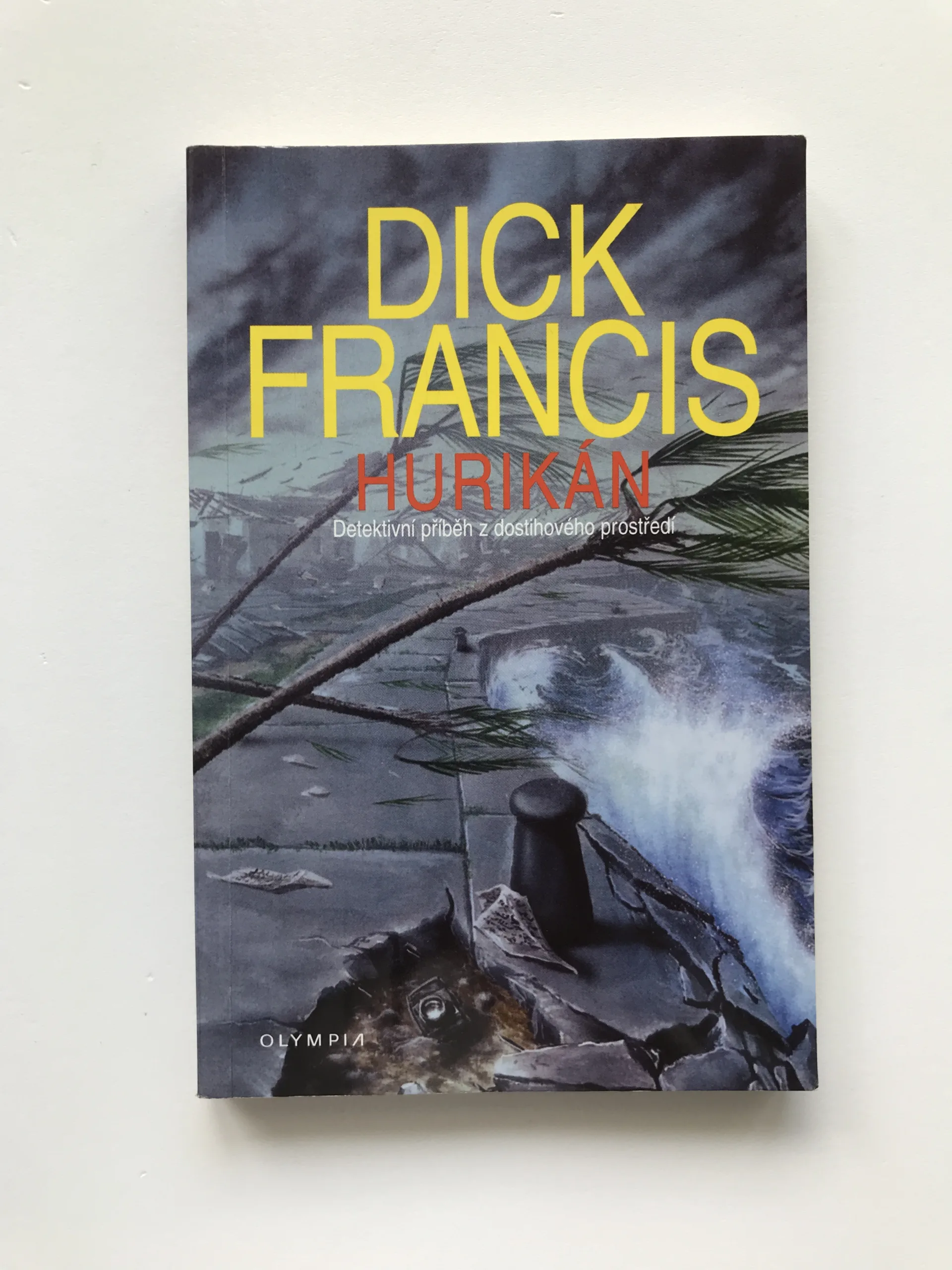 Hurikán, Dick Francis