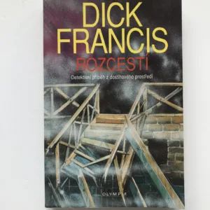 Rozcestí, Dick Francis