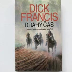 Drahý čas, Dick Francis
