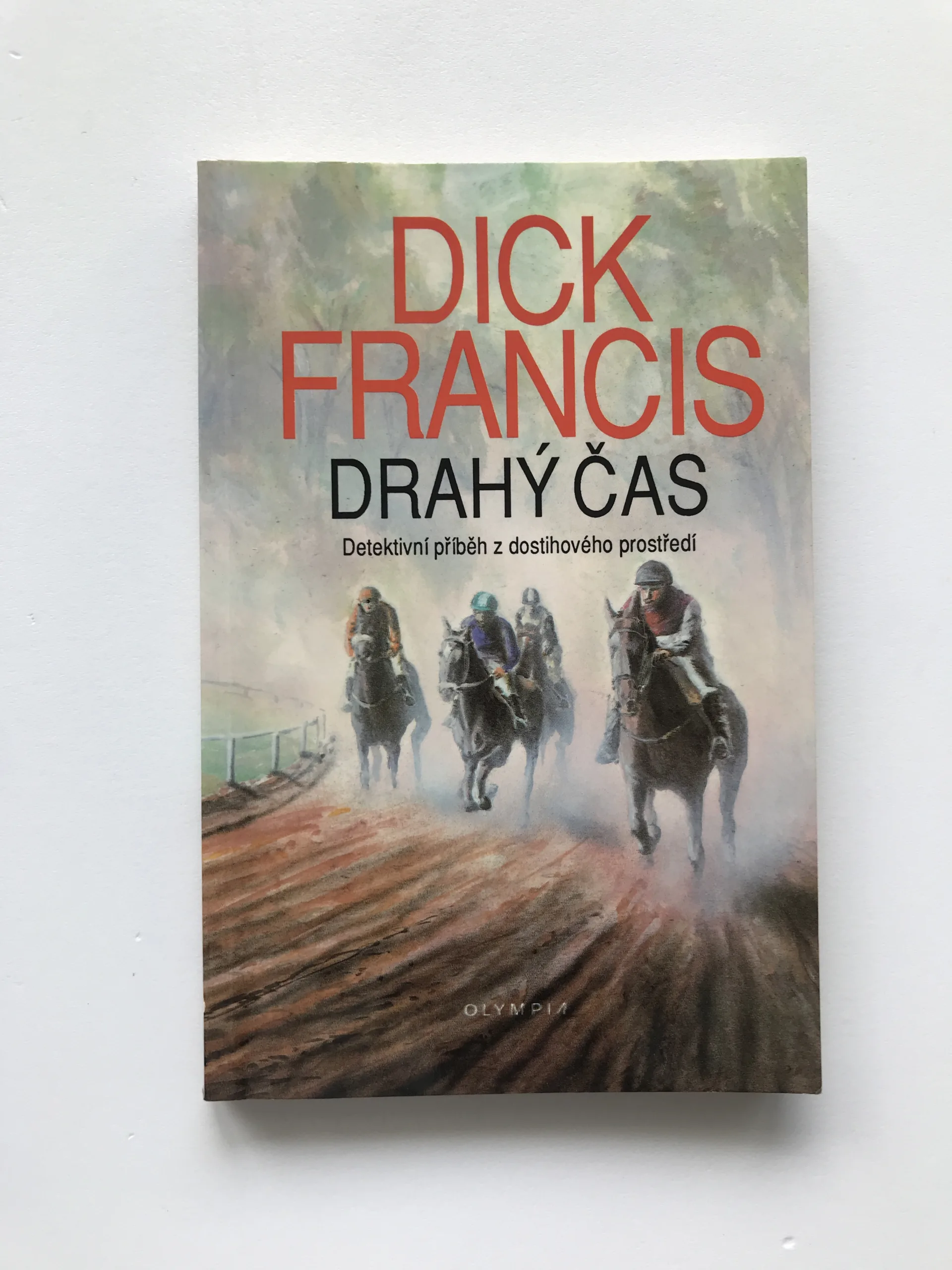 Drahý čas, Dick Francis