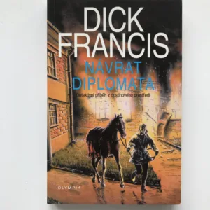 Návrat diplomata, Dick Francis