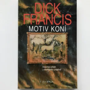 Motiv koní, Dick Francis