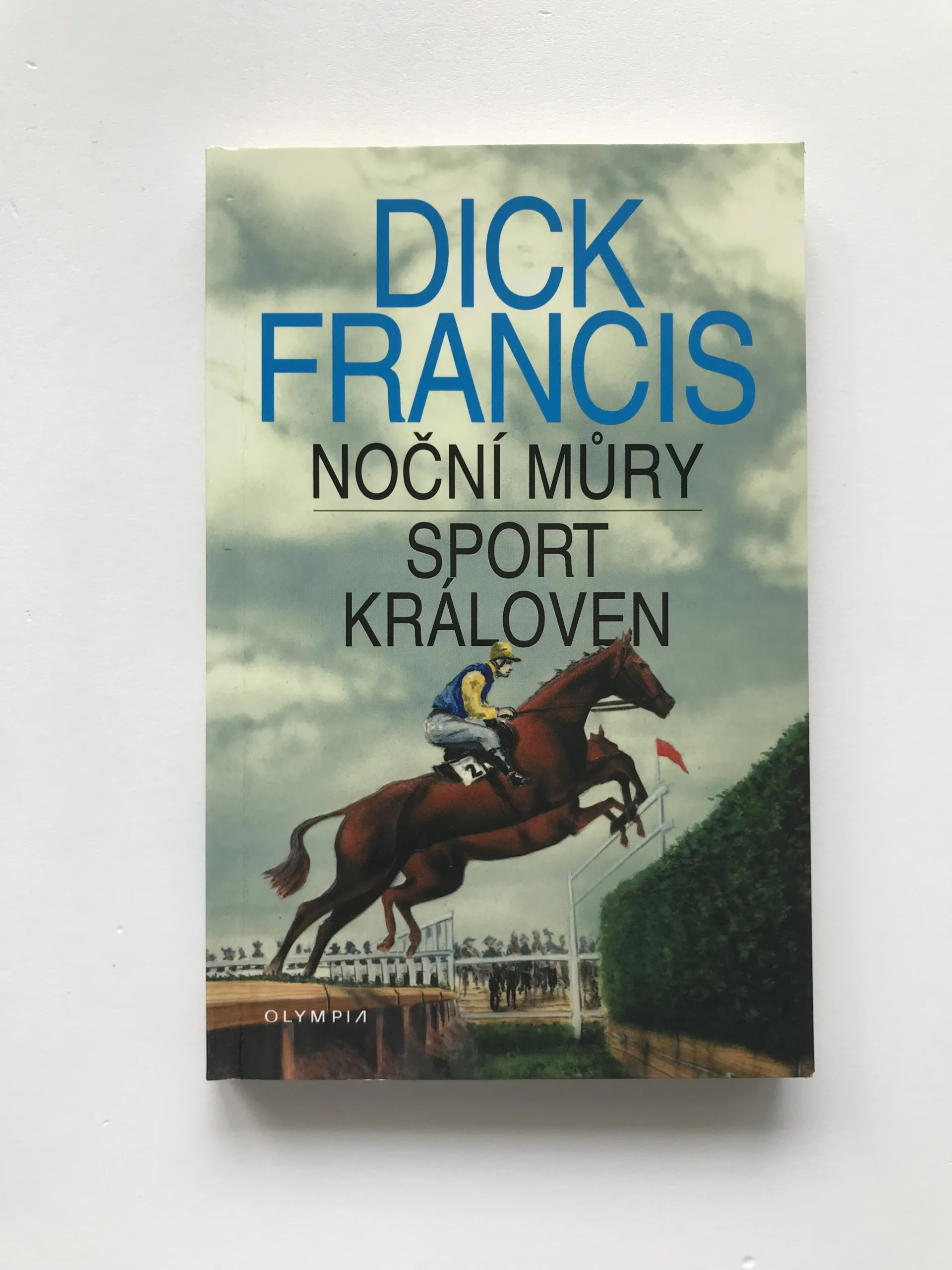 Noční můry / Sport královen, Dick Francis