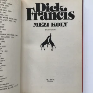 Mezi koly, Dick Francis