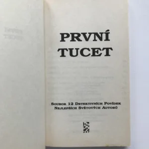 První tucet – Soubor 12 detektivních povídek nejlepších světových autorů, Ed McBain, Ellery Queen, Julian Symons, Edmund Crispin