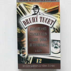 Druhý tucet – Soubor 12 detektivních povídek nejlepších světových autorů (Copy), John Creasey, Stanley Ellin, Ellery Queen, Ruth Rendell