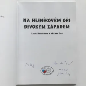 Na hliníkovém oři Divokým Západem (podpisy autorů), Lucie Kovaříková, Michal Jon