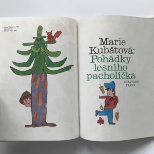 Pohádky lesního pacholíčka, Marie Kubátová, Miloslav Jágr