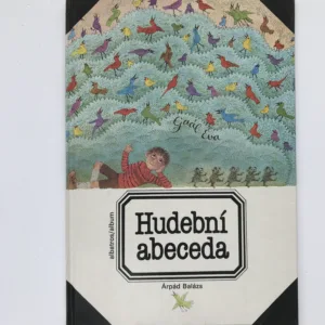 Hudební abeceda (Zvuk, rytmus, melodie), Árpás Balázs, Éva Gaálová