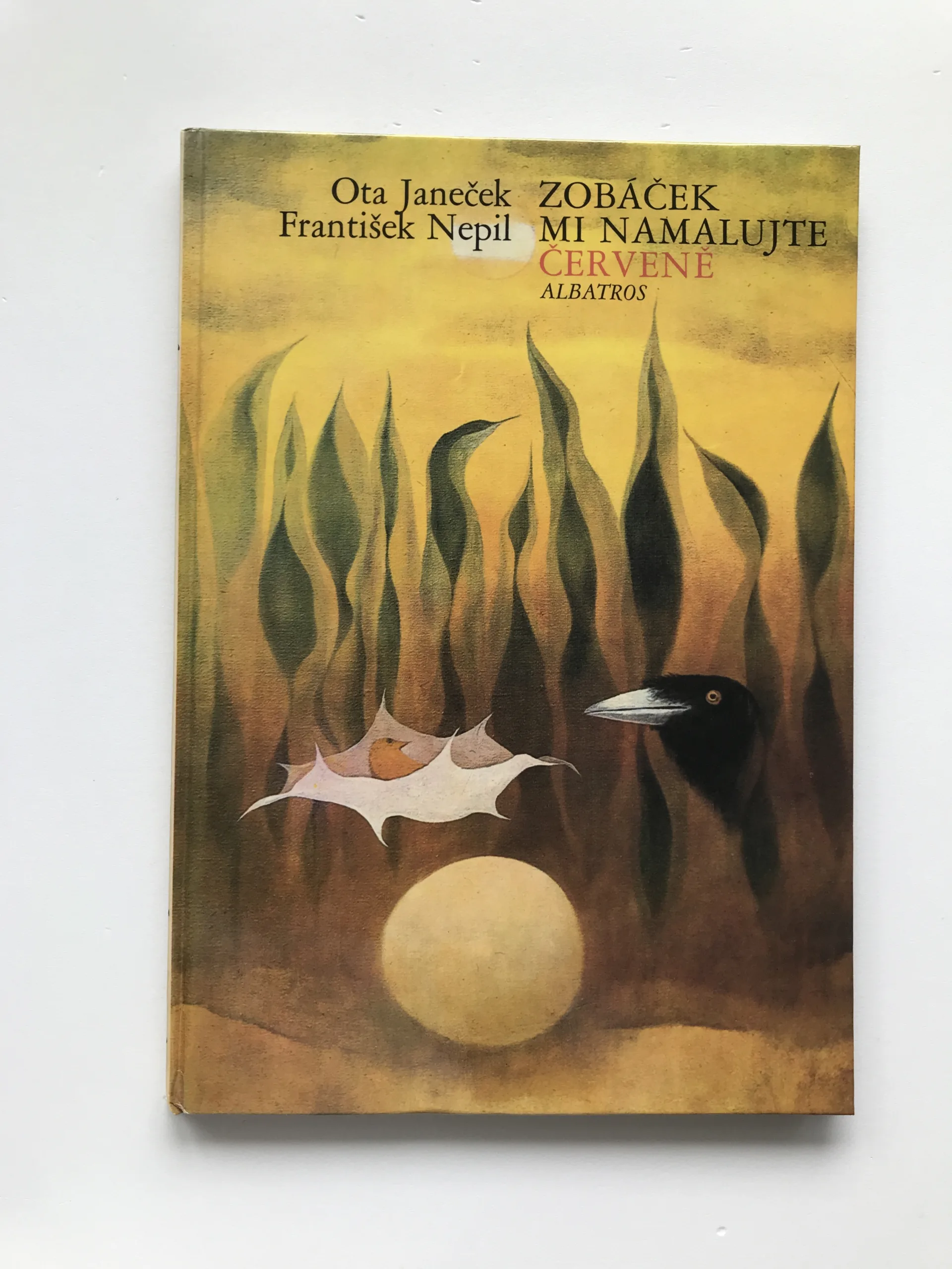 Zobáček mi namalujte červeně, Ota Janeček, František Nepil