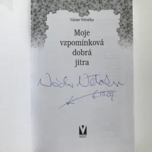 Moje vzpomínková dobrá jitra (podpis autora), Václav Větvička