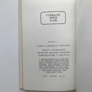 Ideály humanitní / Problém malého národa / Demokratism v politice, Tomáš Garrigue Masaryk