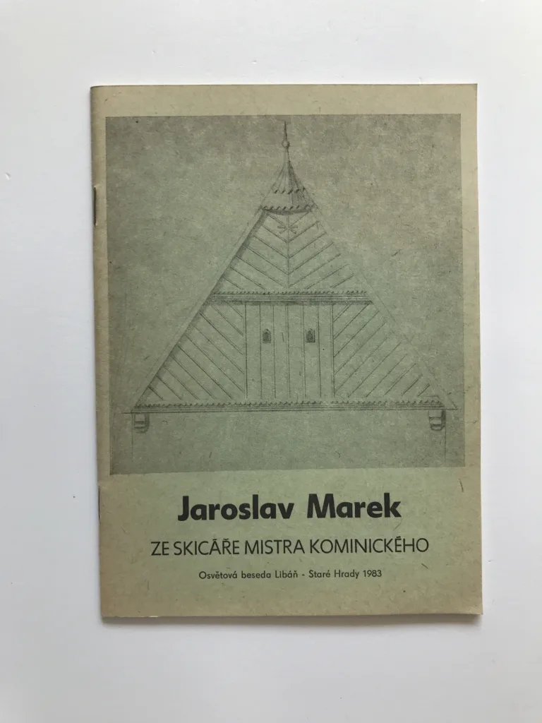 Ze skicáře mistra kominického, Jaroslav Marek