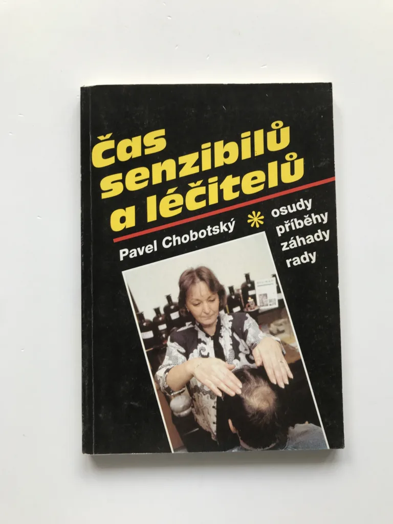 Čas senzibilů a léčitelů (Osudy, příběhy, záhady, rady), Pavel Chobotský