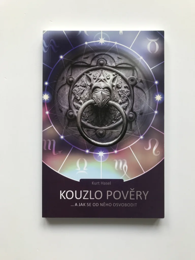 Kouzlo pověry ...a jak se od něho osvobodit, Kurt Hasel