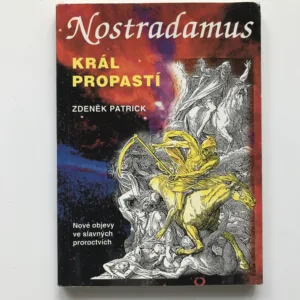 Nostradamus – Král propastí, Zdeněk Patrick
