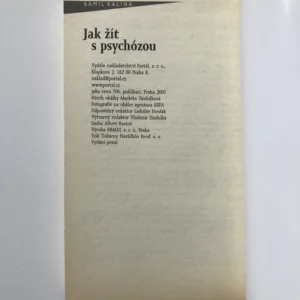 Jak žít s psychózou, Kamil Kalina