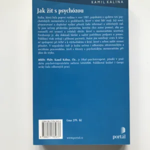 Jak žít s psychózou, Kamil Kalina