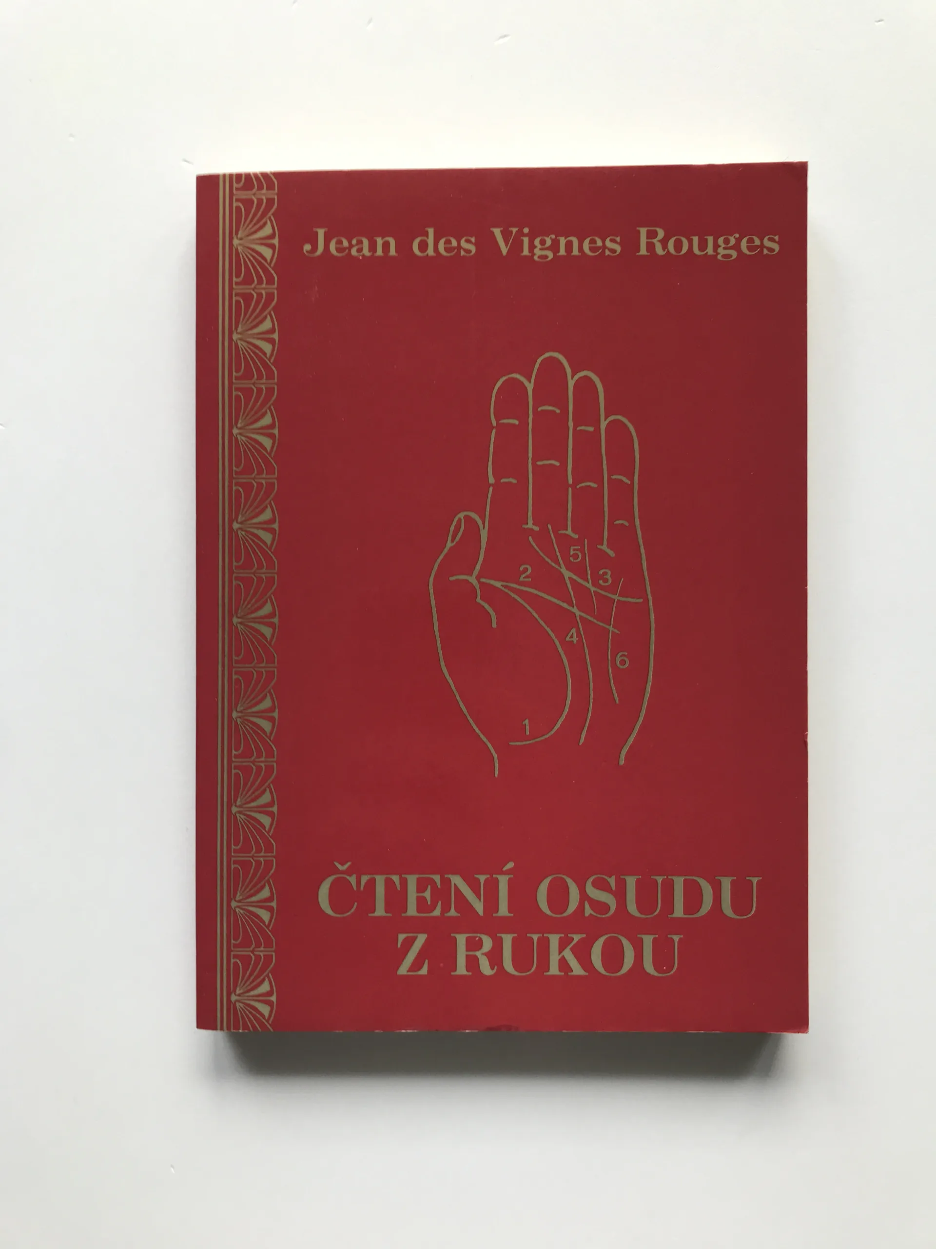Čtení osudu z rukou, Jean des Vignes Rouges