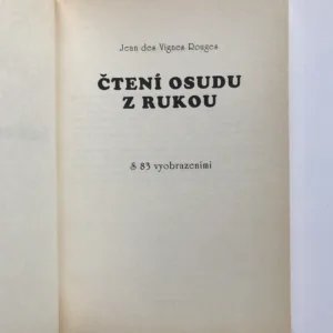 Čtení osudu z rukou, Jean des Vignes Rouges